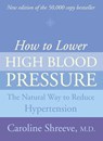 How to Lower High Blood Pressure - Caroline Shreeve - 9780007120949