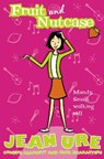 Fruit and Nutcase - Jean Ure - 9780007121533