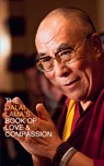 The Dalai Lama’s Book of Love and Compassion - His Holiness the Dalai Lama - 9780007122875