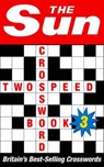 The Sun Two-speed Crossword Book 3: 80 two-in-one cryptic and coffee time crosswords - The Sun - 9780007146284
