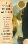 A Sense of the World - Jason Roberts - 9780007161263