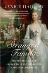 The Strangest Family - Janice Hadlow - 9780007165209