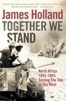 Together We Stand - James Holland - 9780007176465