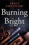 Burning Bright - Tracy Chevalier - 9780007178360