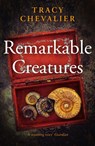 Remarkable Creatures - Tracy Chevalier - 9780007178384