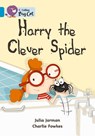 Harry the Clever Spider - Julia Jarman - 9780007186075