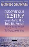 Discover Your Destiny with The Monk Who Sold His Ferrari - Robin Sharma - 9780007195718
