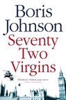 Seventy-Two Virgins - Boris Johnson - 9780007198054