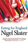 Eating for England - Nigel Slater - 9780007199471