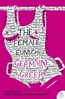 The Female Eunuch - Germaine Greer - 9780007205011