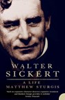 Walter Sickert - Matthew Sturgis - 9780007205271