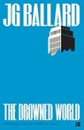 The Drowned World - J. G. Ballard - 9780007221837