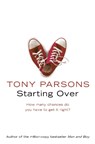 Starting Over - Tony Parsons - 9780007226511