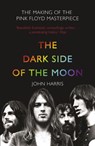 The Dark Side of the Moon - John Harris - 9780007232291