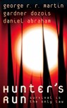 Hunter’s Run - George R.R. Martin ; Gardner Dozois ; Daniel Abraham - 9780007236893