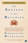 The Emperor of All Maladies - Siddhartha Mukherjee - 9780007250929