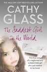 The Saddest Girl in the World - Cathy Glass - 9780007281046
