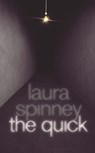 The Quick - Laura Spinney - 9780007283026