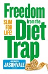 Freedom from the Diet Trap - Jason Vale - 9780007284924