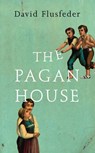 The Pagan House - David Flusfeder - 9780007285488