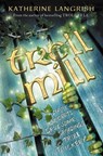 Troll Mill - Katherine Langrish - 9780007285662