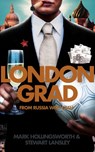 Londongrad - Mark Hollingsworth ; Stewart Lansley - 9780007287147