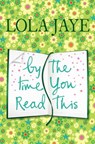 By the Time You Read This - Lola Jaye - 9780007287642