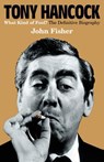Tony Hancock - John Fisher - 9780007287789