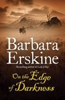 On the Edge of Darkness - Barbara Erskine - 9780007288656