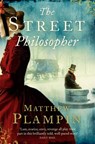 The Street Philosopher - Matthew Plampin - 9780007310043