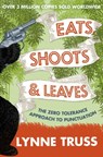 Eats, Shoots and Leaves - Lynne Truss - 9780007329069