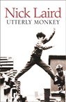Utterly Monkey - Nick Laird - 9780007346721
