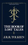 The Book of Lost Tales 1 (The History of Middle-earth, Book 1) - Christopher Tolkien ; J. R. R. Tolkien - 9780007348183