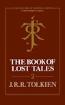 The Book of Lost Tales 2 (The History of Middle-earth, Book 2) - Christopher Tolkien ; J. R. R. Tolkien - 9780007348190