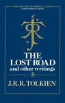 The Lost Road and Other Writings (The History of Middle-earth, Book 5) - Christopher Tolkien ; J. R. R. Tolkien - 9780007348220