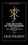 The Return of the Shadow (The History of Middle-earth, Book 6) - Christopher Tolkien ; J. R. R. Tolkien - 9780007348237