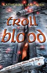Troll Blood - Katherine Langrish - 9780007349937