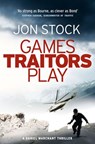 Games Traitors Play - Jon Stock - 9780007352357
