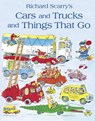 Cars and Trucks and Things that Go - Richard Scarry - 9780007357383