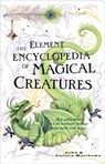 The Element Encyclopedia of Magical Creatures - John Matthews ; Caitlin Matthews - 9780007365050