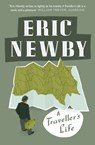 A Traveller’s Life - Eric Newby - 9780007367870