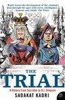 The Trial: A History from Socrates to O. J. Simpson - Sadakat Kadri - 9780007370535