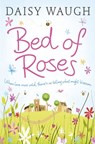 Bed of Roses - Daisy Waugh - 9780007372294