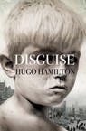 Disguise - Hugo Hamilton - 9780007380381