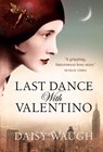 Last Dance with Valentino - Daisy Waugh - 9780007383849