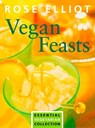 Vegan Feasts: Essential Vegetarian Collection - Rose Elliot - 9780007387373