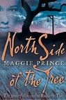 North Side of the Tree - Maggie Prince - 9780007393176