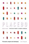 Placebo: Mind over Matter in Modern Medicine - Dylan Evans - 9780007394265