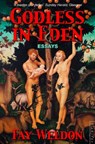 Godless in Eden - Fay Weldon - 9780007395026