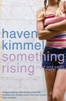 Something Rising (Light and Swift) - Haven Kimmel - 9780007395644